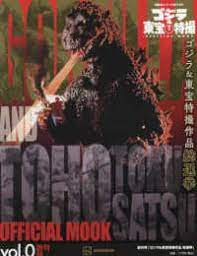 GODZILLA & TOHO SCI-FI TOKUSATSU OFFICIAL MOOK 0 (JAPONÉS)