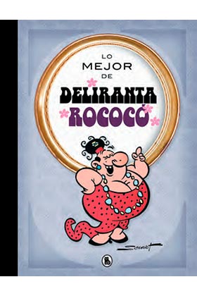 LO MEJOR DE... DELIRANTA ROCOCO