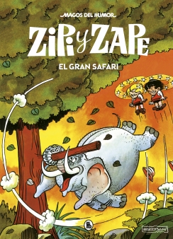 MAGOS HUMOR ZIPI Y ZAPE 018 - EL GRAN SAFARI