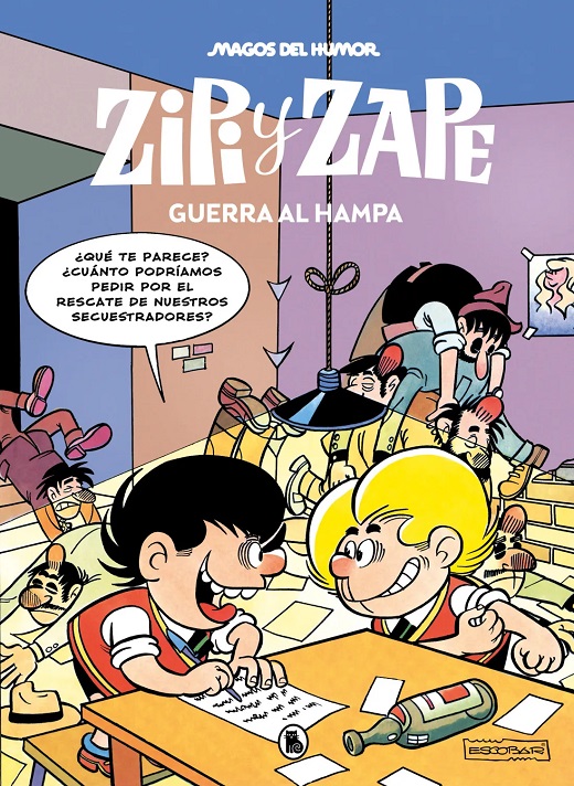 MAGOS DEL HUMOR 223 · ZIPI Y ZAPE · GUERRA AL HAMPA