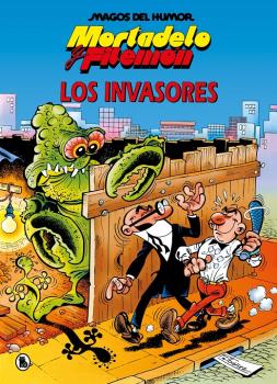 MORTADELO Y FILEMÓN · LOS INVASORES