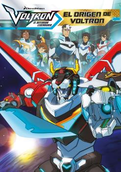 VOLTRON: EL ORIGEN DE VOLTRON