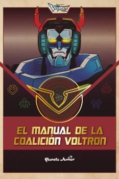 VOLTRON: EL MANUAL DE LA COALICIÓN VOLTRON