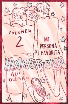 HEARTSTOPPER 02 ED. ESPECIAL MI PERSONA FAVORITA