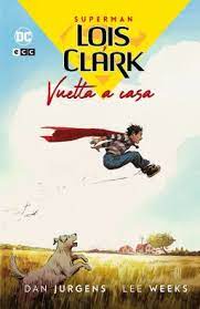 LOIS Y CLARK: VUELTA A CASA