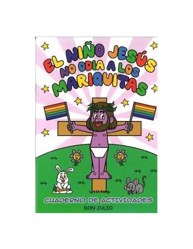 JESUS NO ODIA A LOS MARIQUITAS (LIBRO DE COLOREAR)