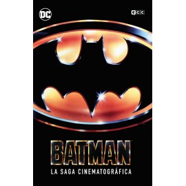 BATMAN LA SAGA CINEMATOGRAFICA