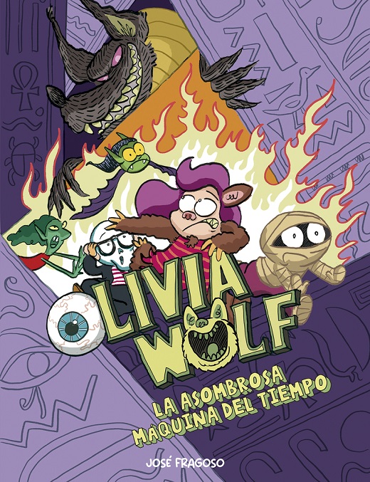 OLIVIA WOLF · LA ASOMBROSA MÁQUINA DEL TIEMPO