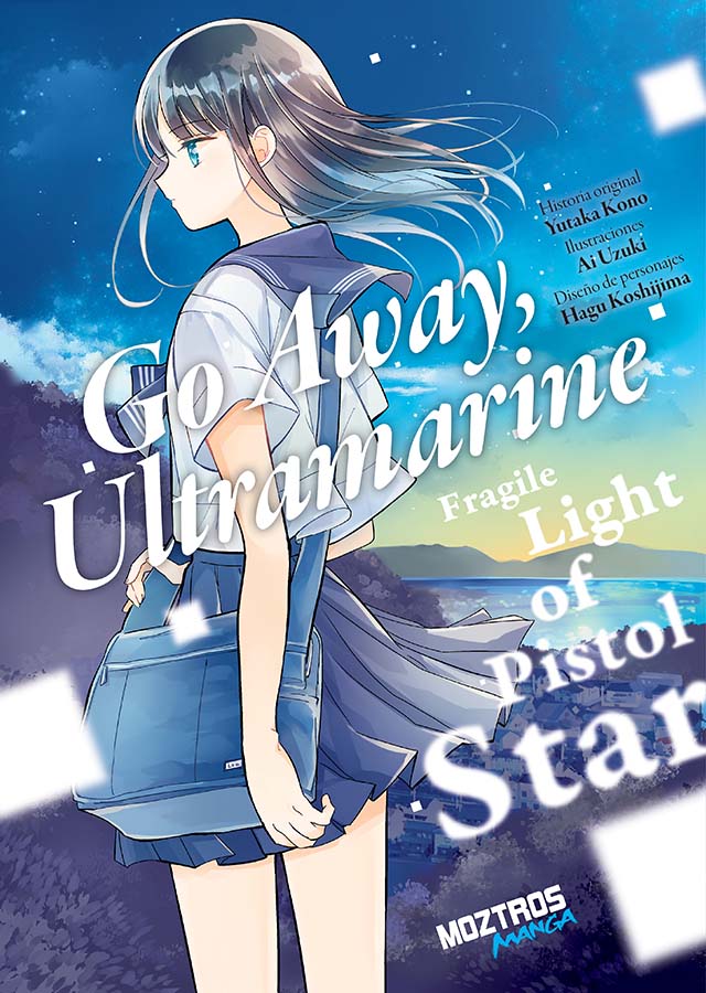 GO AWAY, ULTRAMARINE: FRAGLE LIGHT OF PISTOL STAR