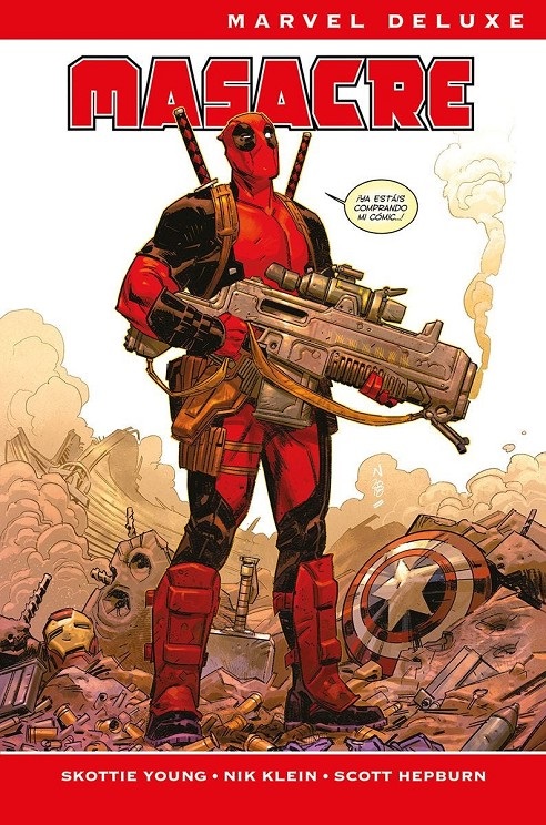 MARVEL NOW! DELUXE · MASACRE DE SKOTTIE YOUNG Y NIC KLEIN
