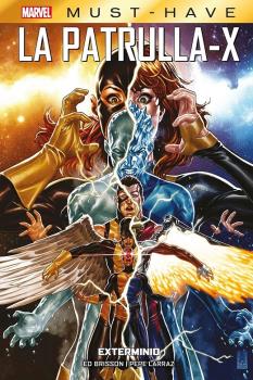 MARVEL MUST-HAVE · PATRULLA X: EXTERMINIO