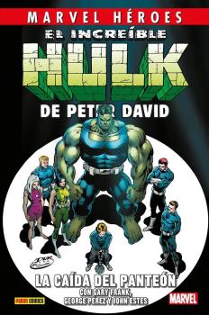 CMH 108: EL INCREIBLE HULK DE PETER DAVID 05 LA CAIDA DEL PANTEON