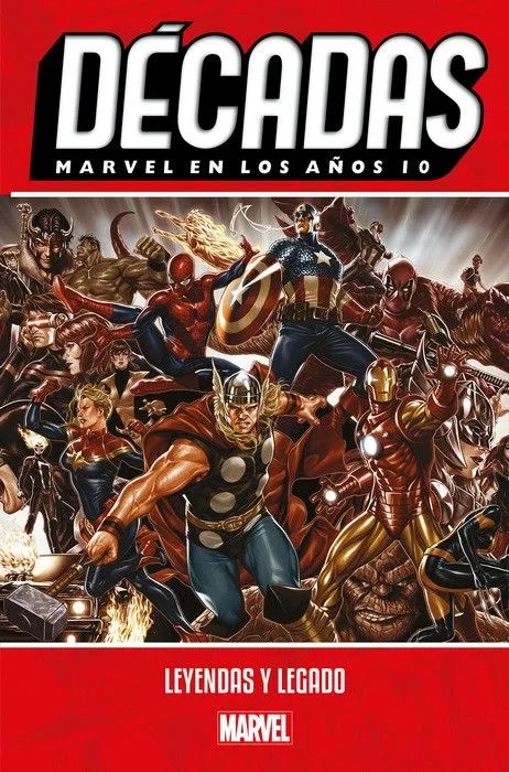 DÉCADAS · MARVEL EN LOS AÑOS 10