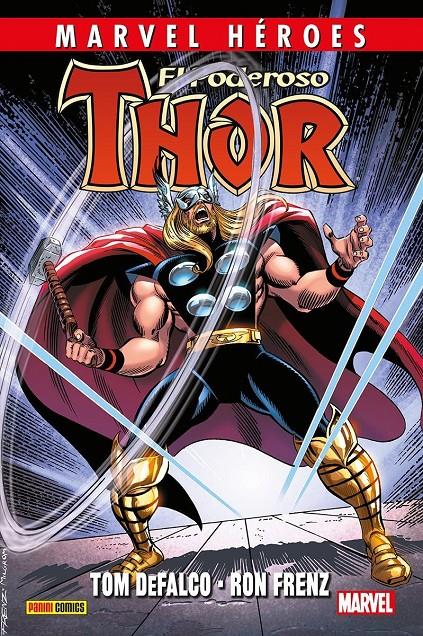 MARVEL HEROES · EL PODEROSO THOR DE DEFALCO Y FRENZ 03