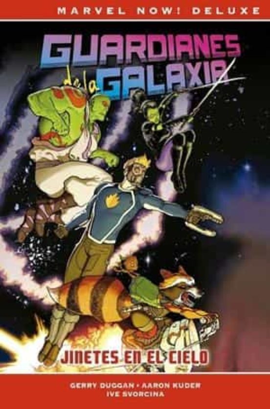 MARVEL NOW! DELUXE · GUARDIANES DE LA GALAXIA DE GERRY DUGGAN 01