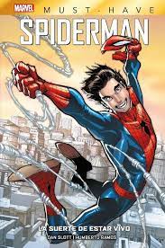 MARVEL MUST-HAVE SPIDERMAN: LA SUERTE DE ESTAR VIVO