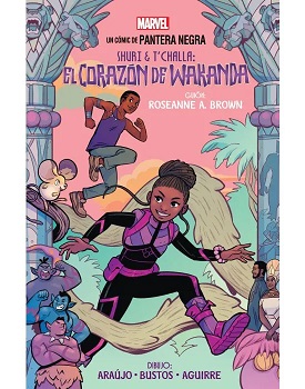 MARVEL SCHOLASTIC · SHURI & T'CHALLA EL CORAZÓN DE WAKANDA