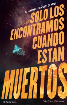 SOLO LOS ENCONTRAMOS CUANDO ESTÁN MUERTOS VOL. 01