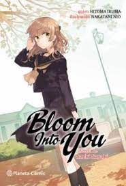 BLOOM INTO YOU 01/03 (NOVELA)