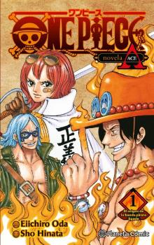 ONE PIECE: PORTGAS ACE (NOVELA) 01 DE 2