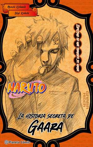 NARUTO LA HISTORIA SECRETA DE GAARA (NOVELA)