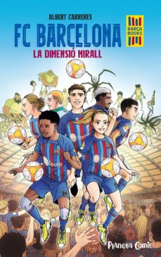 FC BARCELONA LA DIMENSIÓ MIRALL