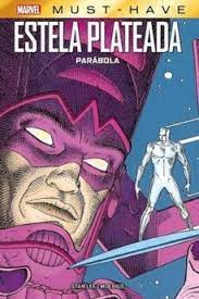 MARVEL MUST-HAVE ESTELA PLATEADA: PARABOLA