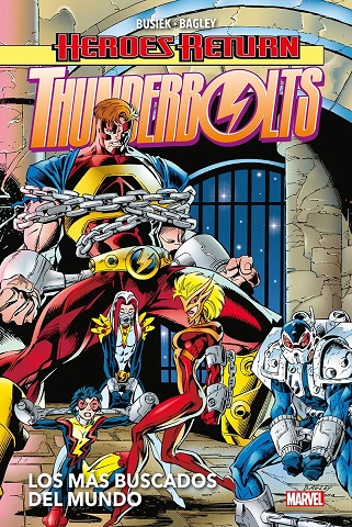 HEROES RETURN. THUNDERBOLTS 02 LOS MAS BUSCADOS DEL MUNDO