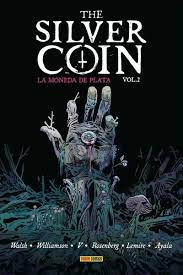 THE SILVER COIN. LA MONEDA DE PLATA VOL.02