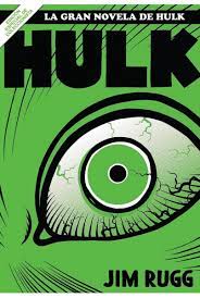 GRANDES TESOROS MARVEL LA GRAN NOVELA DE HULK