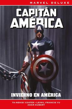 MARVEL NOW! DELUXE · CAPITÁN AMÉRICA DE TA-NEHISI COATES