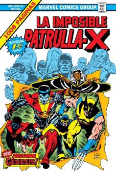 MARVEL OMNIBUS · LA IMPOSIBLE PATRULLA X 01