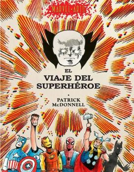 MARVEL ARTS · EL VIAJE DEL SUPERHEROE