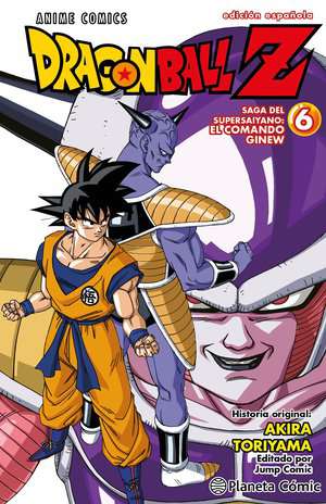 DRAGON BALL Z ANIME COMIC SAGA DEL SUPER SAIYANO: EL COMANDO GINEW 06 DE 6