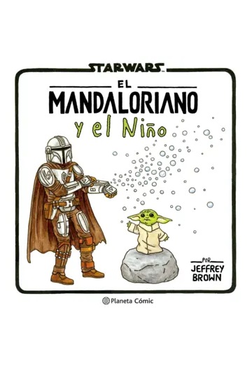 EL MANDALORIANO Y EL NIÑO