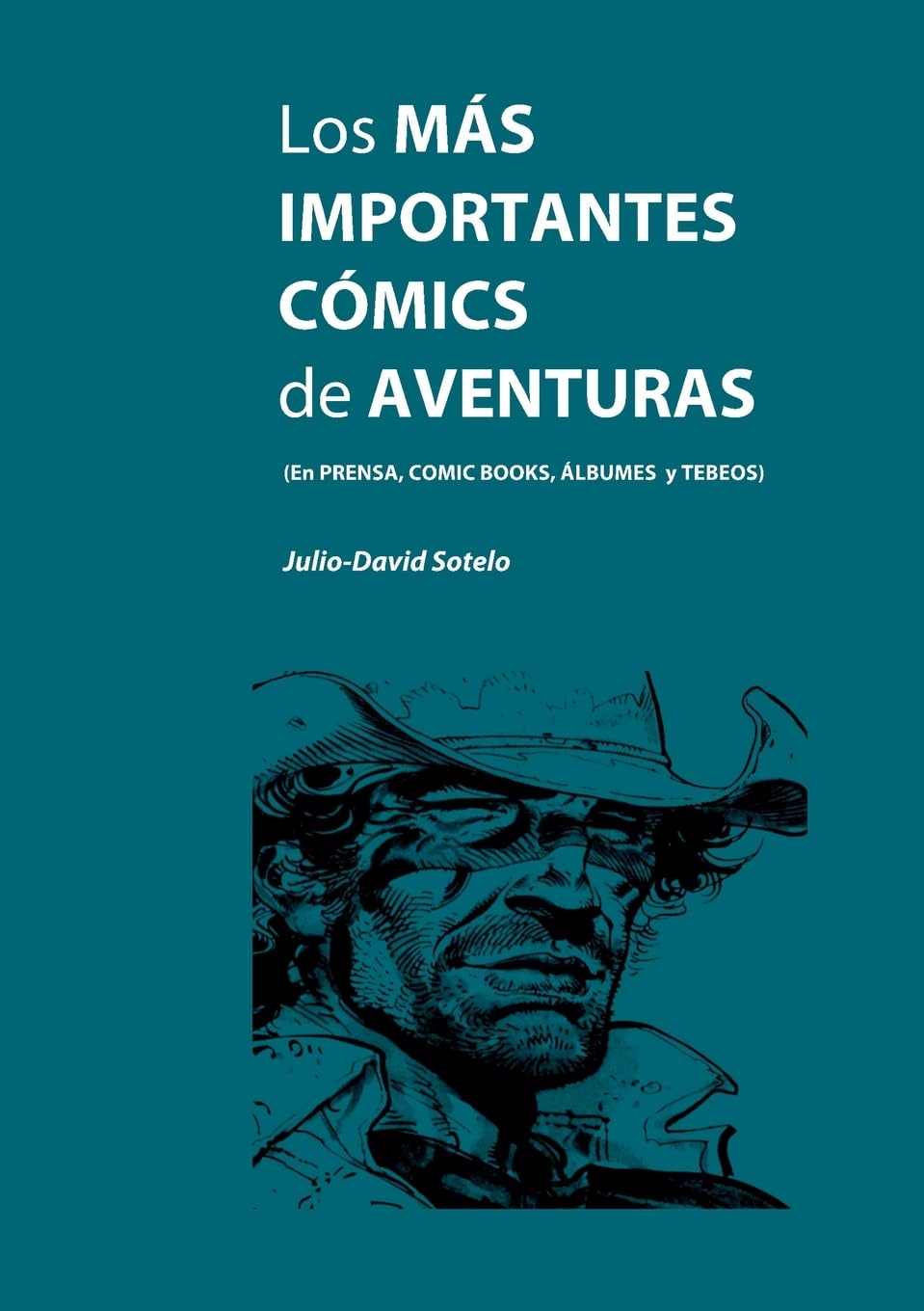 LOS MÁS IMPORTANTES CÓMICS DE AVENTURAS