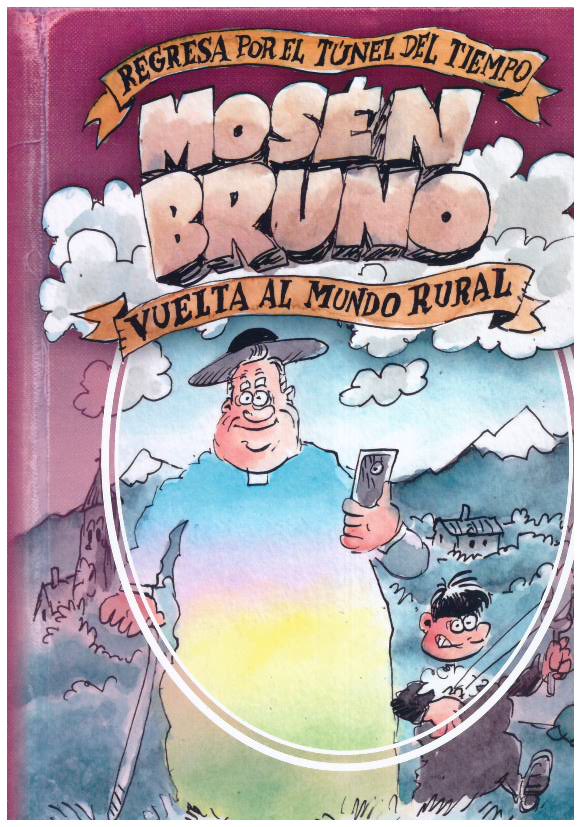 MOSÉN BRUNO / VUELTA AL MUNDO RURAL