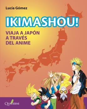 IKIMASHOU VIAJA A JAPON A TRAVES DEL ANIME