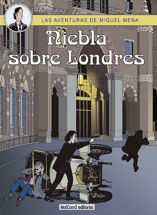 LAS AVENTURAS DE MIQUEL MENA #03 NIEBLA SOBRE LONDRES