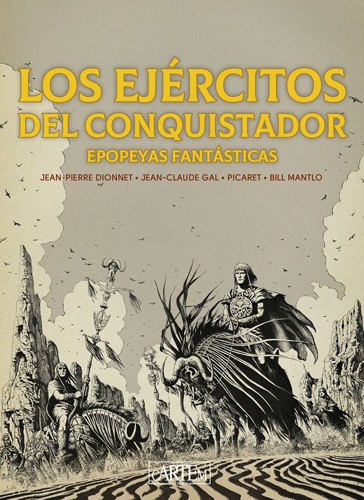 LOS EJERCITOS DEL CONQUISTADOR. EPOPEYAS FANTASTICAS