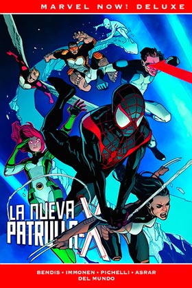 MARVEL NOW! DELUXE · LA PATRULLA-X DE BRIAN M. BENDIS 06