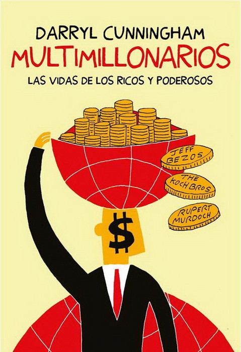 MULTIMILLONARIOS: LAS VIDAS DE LOS RICOS Y PODEROSOS
