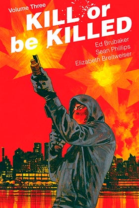 KILL OR BE KILLED 03 (COMIC)