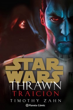 STAR WARS THRAWN TRAICION (NOVELA)