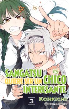 SANGATSU QUIERE SER UN CHICO INTERESANTE 03 (DE 3)