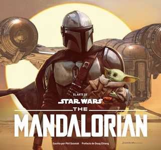 STAR WARS EL ARTE DE THE MANDALORIAN