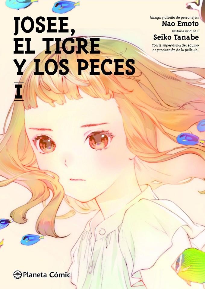 JOSEE, EL TIGRE Y LOS PECES