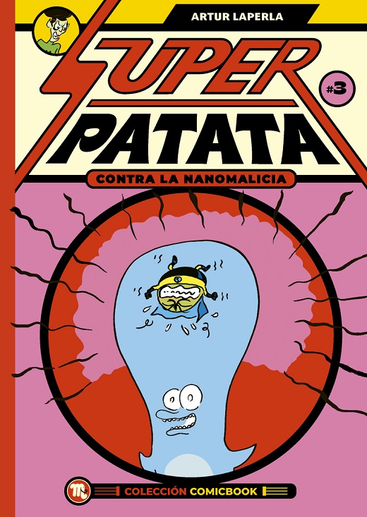 SUPERPATATA CONTRA LA NANOMALICIA · EPISODIO 03