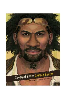 EZEQUIEL HIMES: ZOMBIE HUNTER