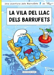 ELS BARRUFETS 27. LA VILA DEL LLAC DELS BARRUFETS
